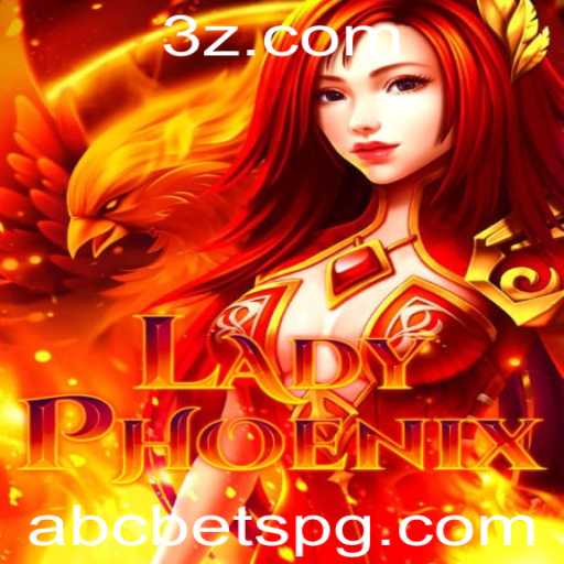 Explorando o Mundo de LadyPhoenix: Um Mergulho no Jogo e nas Regras do ABC Bet