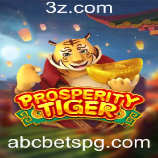 Explorando o Universo de ProsperityTiger e a Intrigante Plataforma ‘abc bet’